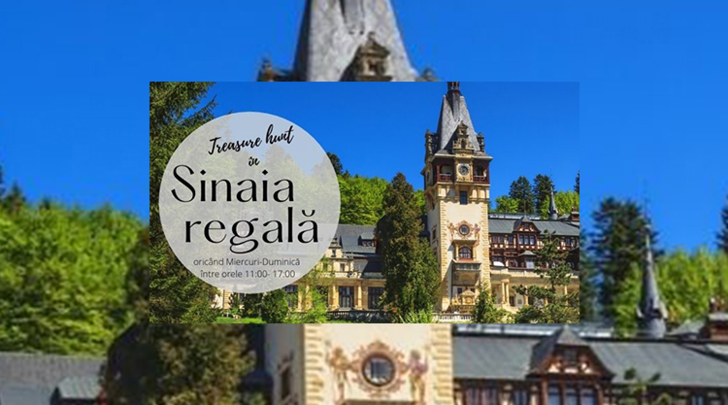 Treasure hunt Sinaia regală